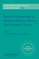 Recent Perspectives in Random Matrix Theory and Number Theory - F. Mezzadri; N. C. Snaith