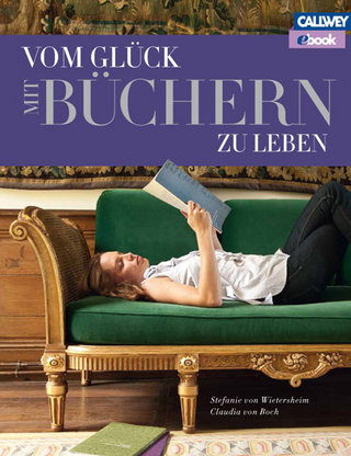 Vom Glück mit Büchern zu leben ? eBook - Stefanie von Wietersheim
