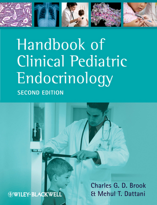 Handbook of Clinical Pediatric Endocrinology - Charles G. D. Brook; Mehul T. Dattani
