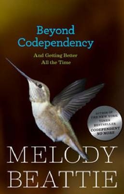 Beyond Codependency - Melody Beattie