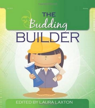 Budding Builder - Laura Laxton