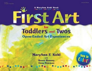 First Art for Toddlers and Twos - MaryAnn Kohl