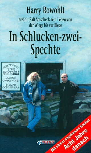 In Schlucken-zwei-Spechte - Harry Rowohlt; Ralf Sotscheck