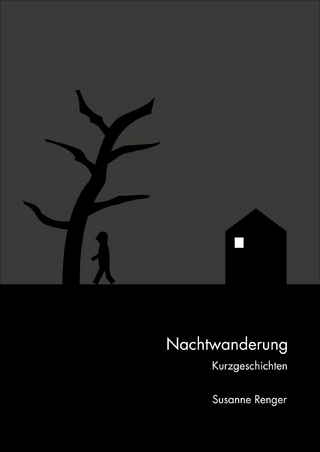 Nachtwanderung - Susanne Renger
