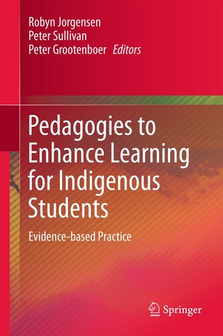 Pedagogies to Enhance Learning for Indigenous Students - Peter Grootenboer; Robyn Jorgensen; Peter Sullivan