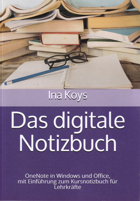 Das digitale Notizbuch - Koys Ina