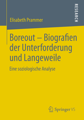 Boreout - Biografien der Unterforderung und Langeweile - Elisabeth Prammer