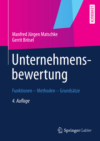 Unternehmensbewertung - Manfred Jürgen Matschke; Gerrit Brösel