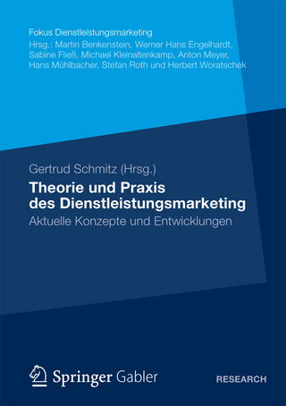 Theorie und Praxis des Dienstleistungsmarketing - Gertrud Schmitz; Gertrud Schmitz