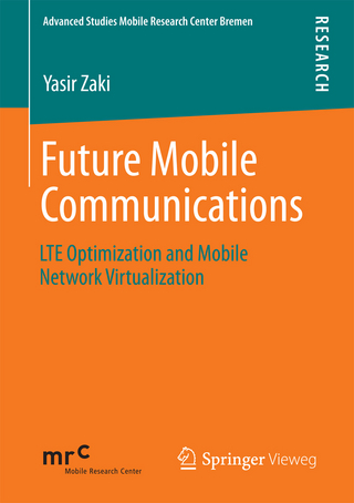 Future Mobile Communications - Yasir Zaki