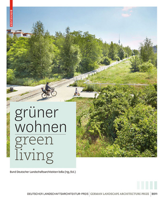 Grüner Wohnen. Green Living - Bund Deutscher Landschaftsarchitekten