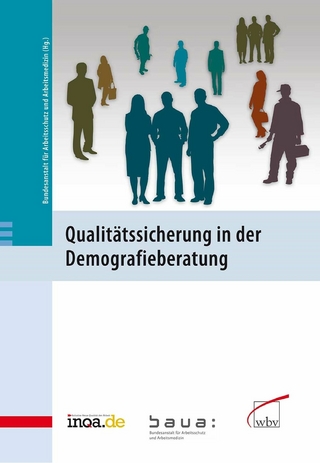 Qualitätssicherung in der Demografieberatung - Bundesanstalt für Arbeits- schutz und Arbeitsmedizin