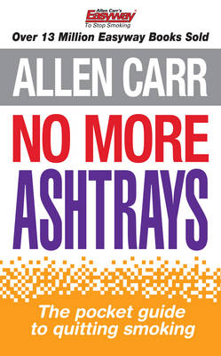 No More Ashtrays -  ALLEN CARR