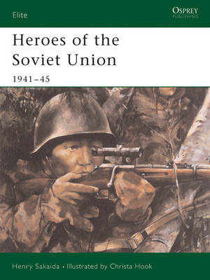 Heroes of the Soviet Union 1941 45 - Sakaida Henry Sakaida
