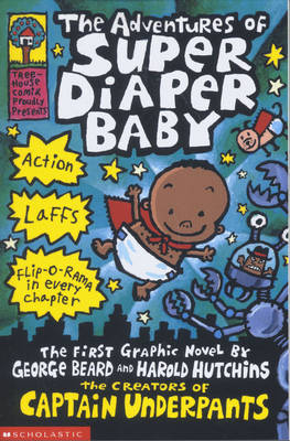 Adventures of Super Diaper Baby - Dav Pilkey