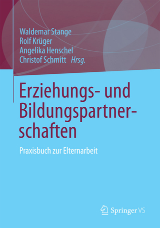 Erziehungs- und Bildungspartnerschaften - Waldemar Stange; Waldemar Stange; Rolf Krüger; Rolf Krüger; Angelika Henschel; Angelika Henschel; Christof Schmitt; Christof Schmitt