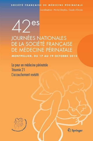 42es Journées nationales de la Société Française de Médecine Périnatale (Montpellier 17?19 octobre 2012) - D'ercol