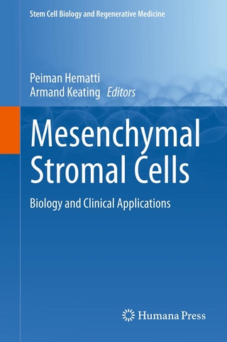 Mesenchymal Stromal Cells - Peiman Hematti; Peiman Hematti; Armand Keating; Armand Keating