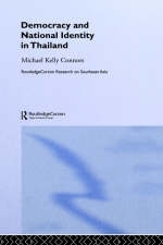 Democracy and National Identity in Thailand - Michael Kelly Connors
