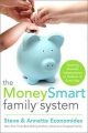 MoneySmart Family System - Steve Economides;  Annette Economides