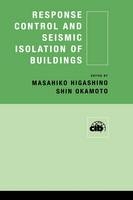 Response Control and Seismic Isolation of Buildings -  Masahiko Higashino,  Shin Okamoto