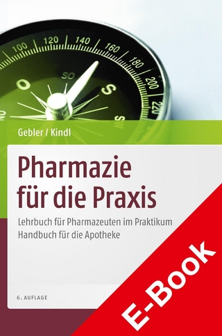 Pharmazie für die Praxis - Herbert Gebler; Gerd Kindl