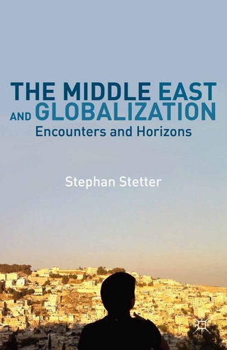 The Middle East and Globalization - Stephan Stetter