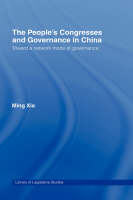 People's Congresses and Governance in China - Ming Xia