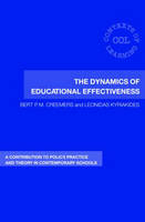 Dynamics of Educational Effectiveness - Bert Creemers; Leonidas Kyriakides