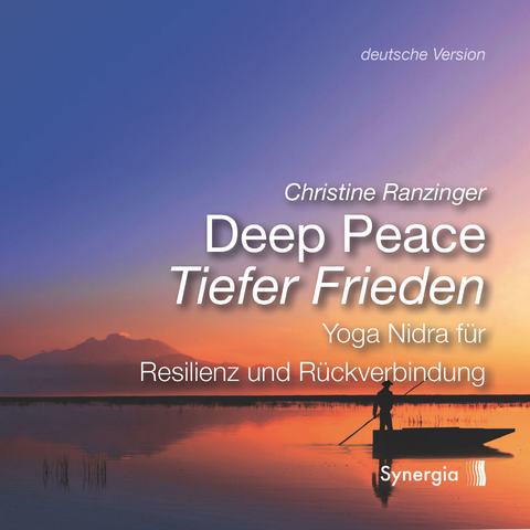 Deep Peace (deutsche Version) - Christine Ranzinger