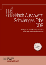Nach Auschwitz: Schwieriges Erbe DDR - Jander, Martin; Kahane, Anetta; Poutrus, Patrice; Heitzer, Enrico