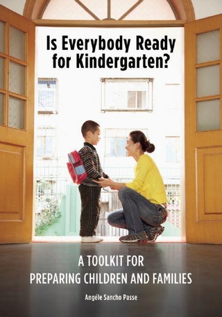 Is Everybody Ready for Kindergarten? - Angele Sancho Passe