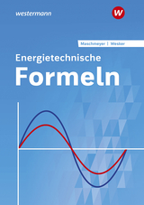 Energietechnische Formeln - Gerhard Wesker, Uwe Maschmeyer