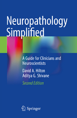 Neuropathology Simplified - Hilton, David A.; Shivane, Aditya G.