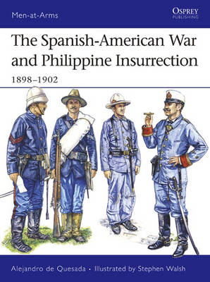 Spanish-American War and Philippine Insurrection - de Quesada Alejandro de Quesada
