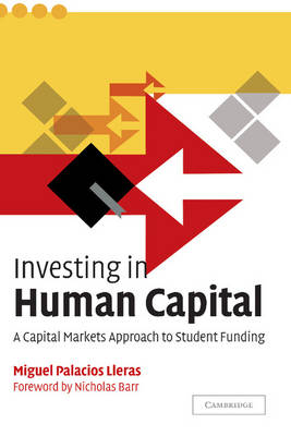 Investing in Human Capital - Miguel Palacios Lleras