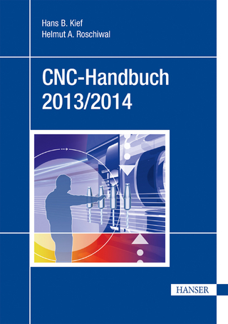 CNC-Handbuch 2013/2014 - Hans B Kief; Helmut A Roschiwal