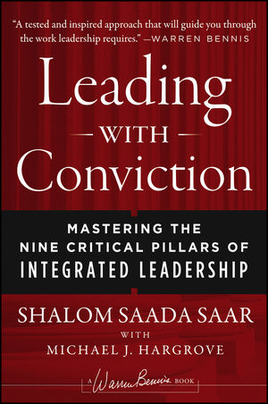 Leading with Conviction - Shalom Saada Saar; Michael J. Hargrove