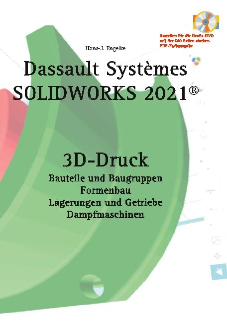 Solidworks 2021 3D-Druck - Hans-J. Engelke