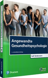 Angewandte Gesundheitspsychologie - Brinkmann, Ralf