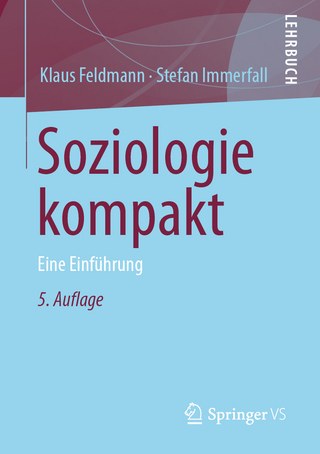 Soziologie kompakt - Klaus Feldmann; Stefan Immerfall
