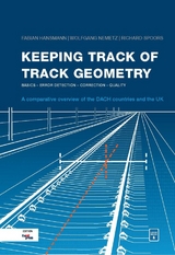 Keeping Track of Track Geometry - Fabian Hansmann, Wolfgang Nemetz, Richard Spoors