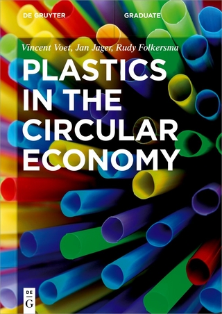 Plastics in the Circular Economy - Vincent Voet; Jan Jager; Rudy Folkersma