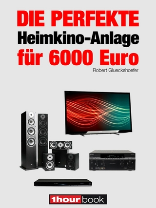 Die perfekte Heimkino-Anlage für 6000 Euro - Robert Glueckshoefer