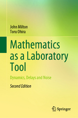 Mathematics as a Laboratory Tool - Milton, John; Ohira, Toru