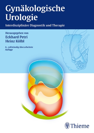 Gynäkologische Urologie - Eckhard Petri; Heinz Kölbl