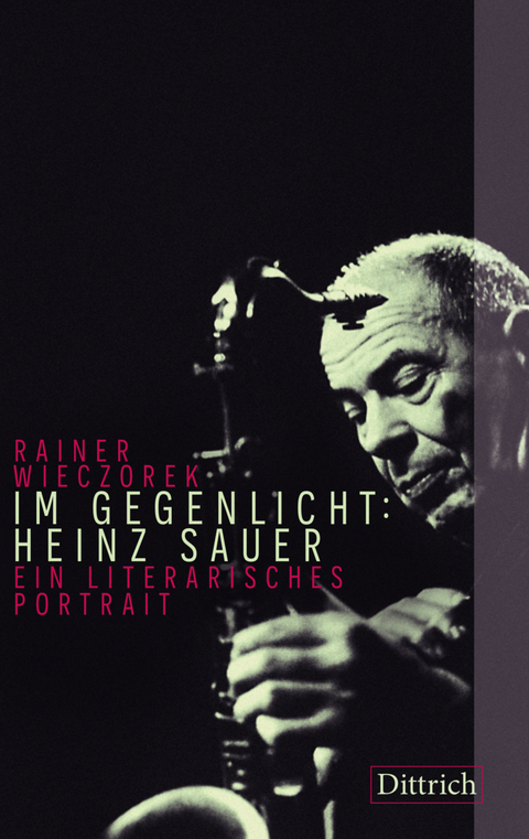 Im Gegenlicht: Heinz Sauer - Rainer Wieczorek