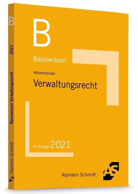 Basiswissen Verwaltungsrecht - Horst Wüstenbecker