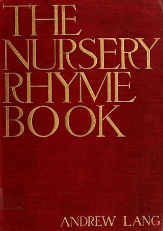 The Nursery Rhyme Book - Andrew Lang