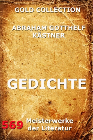 Gedichte - Abraham Gotthelf Kästner
